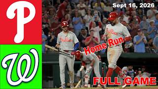 Philadelphia Phillies vs Washington Nationals Full Game Highlights Sep 16, 2026 | MLB Season