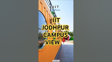 Iit jodhpur campus😍|Iit|Iit motivational|Iit campus|iit jee|jee|IITian|Iit jodhpur|IIT campus view|