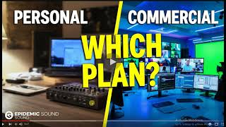 Personal Plan vs  Commercial Plan on Epidemic Sound  Which is Right for You 2026