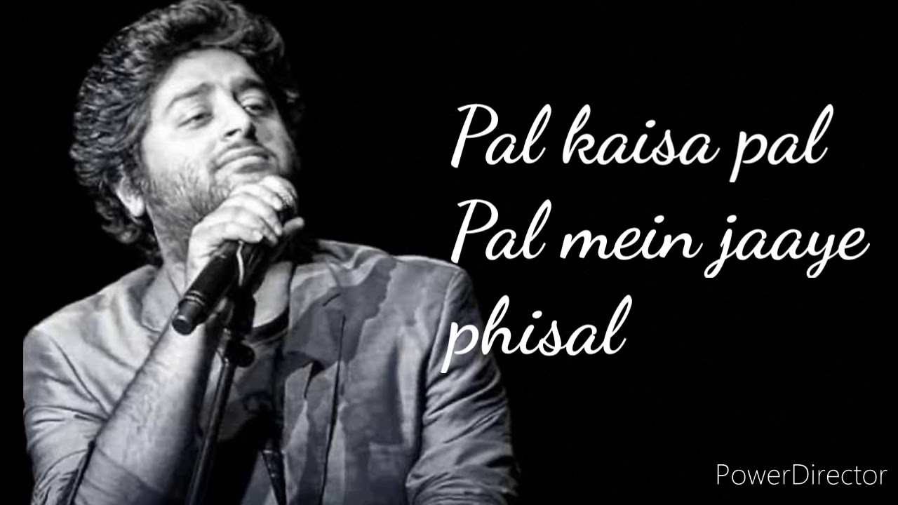 Pal Kaisa Pal Full Song lyrics  Arijit Singh  Rochak Kohli Sumant Vadhera