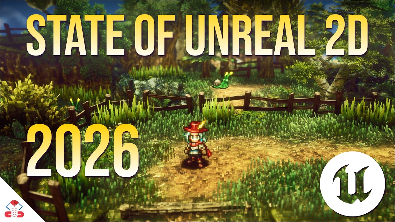Making 2D Games with Unreal Engine 5 in 2026
