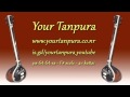 Your tanpura  f scale  45 kattai