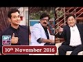 (⇒) Salam Zindagi With Faisal Qureshi 10th November 2016