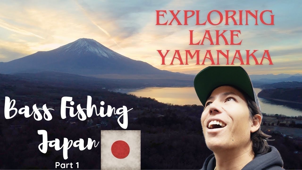 Bass Fishing Japan – Exploring Lake Yamanaka