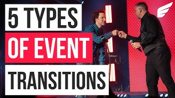 5 Types of Transitions for Every Event