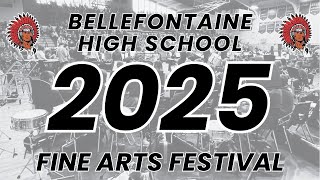 2025 Bellefontaine City Schools Fine Arts Festival