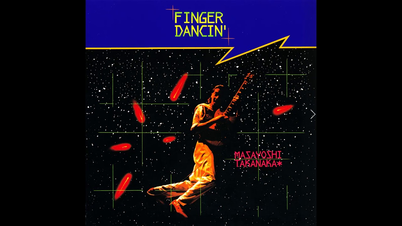高中正義) Masayoshi Takanaka - Finger Dancin' (1980) [Full Album] - YouTube