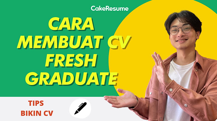 Apa saja yang harus ada di CV Fresh Graduate SMK?