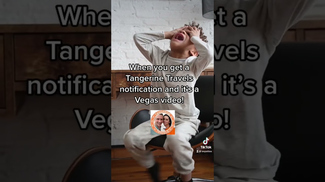 Tangerine Travels…no more Vegas! 