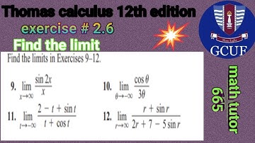 || Thomas calculus 12 edition exercise # 2.6 Question # 09-12 || find the limit || math tutor 665 ||