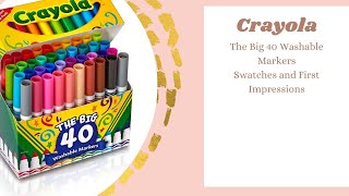 Crayola The Big 40 Washable Markers - Swatches
