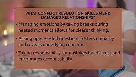 What Conflict Resolution Skills Mend Damaged Relationships? - Holistic Balance And Bliss