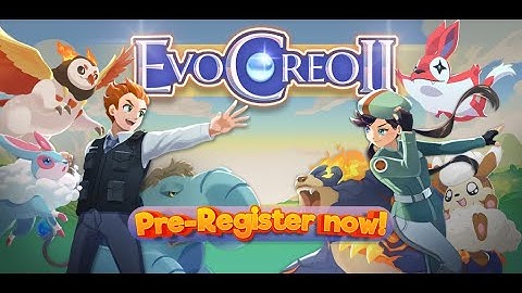 EvoCreo 2: Official Release Trailer
