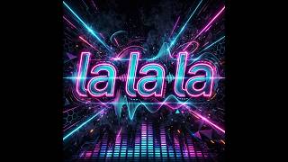 DJ Marvel - La La La
