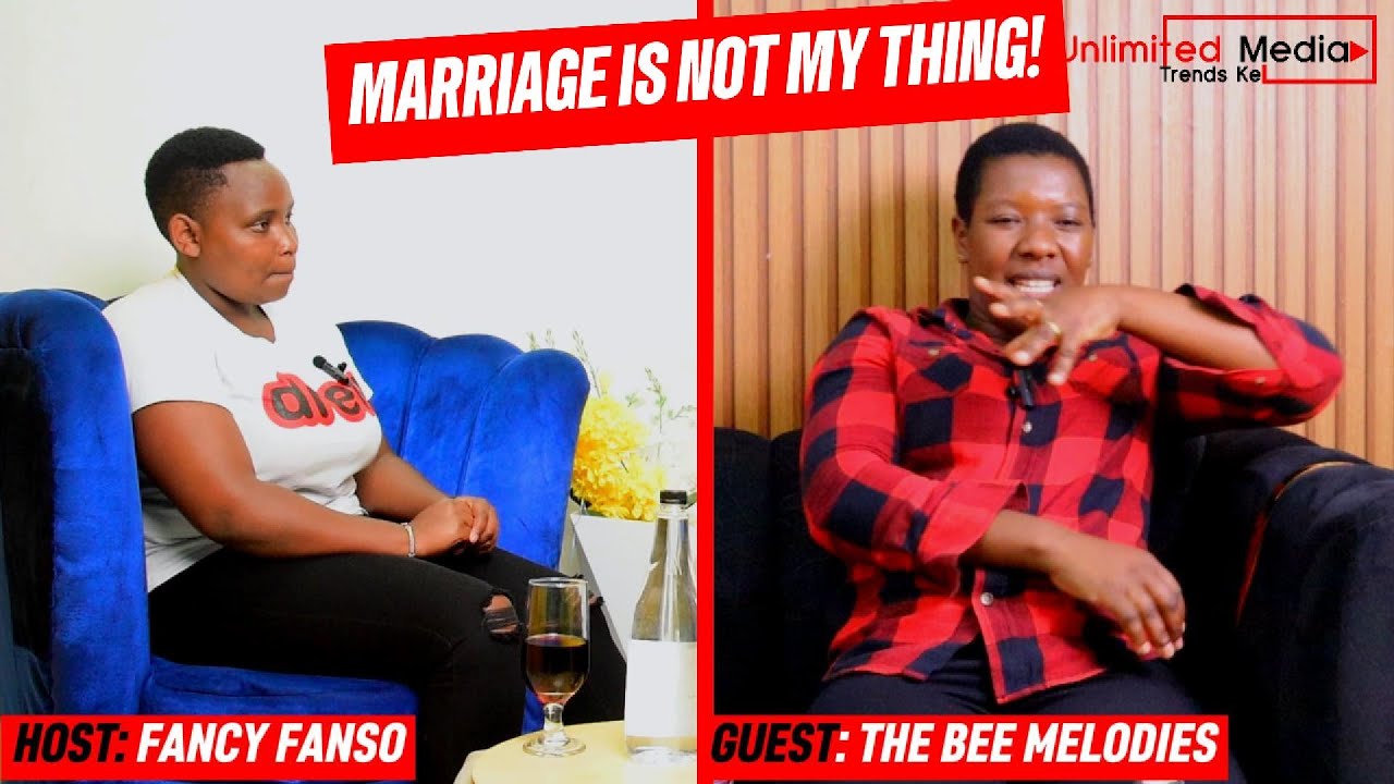 MARRIAGE IS NOT MY THING!... @THEBEEMELODIESSOLOLO UNLIMITED MEDIA TRENDS KE