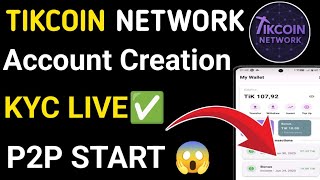 TIKCOIN NETWORK|TIKCOIN MINING|TIKCOIN KYC|TIKCOIN WALLET CREATION|ACCOUNT CREATION 