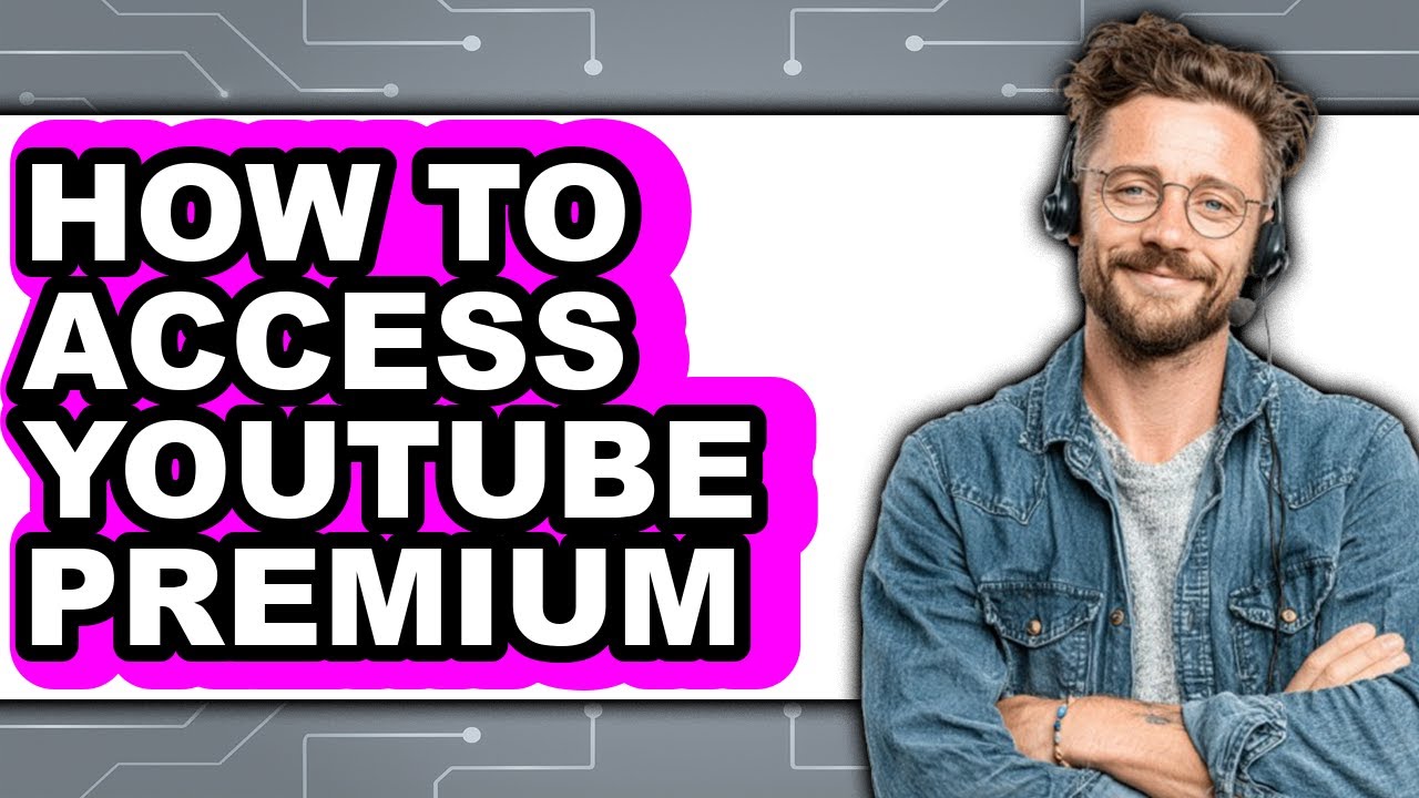 How to Access Youtube Premium (updated) - YouTube