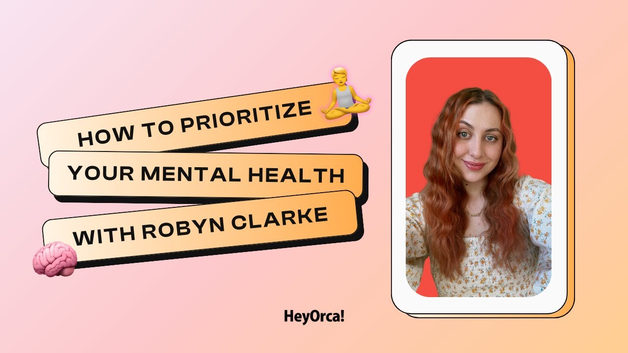 How To Prioritize Your Mental Health with Robyn Clarke - YouTube
