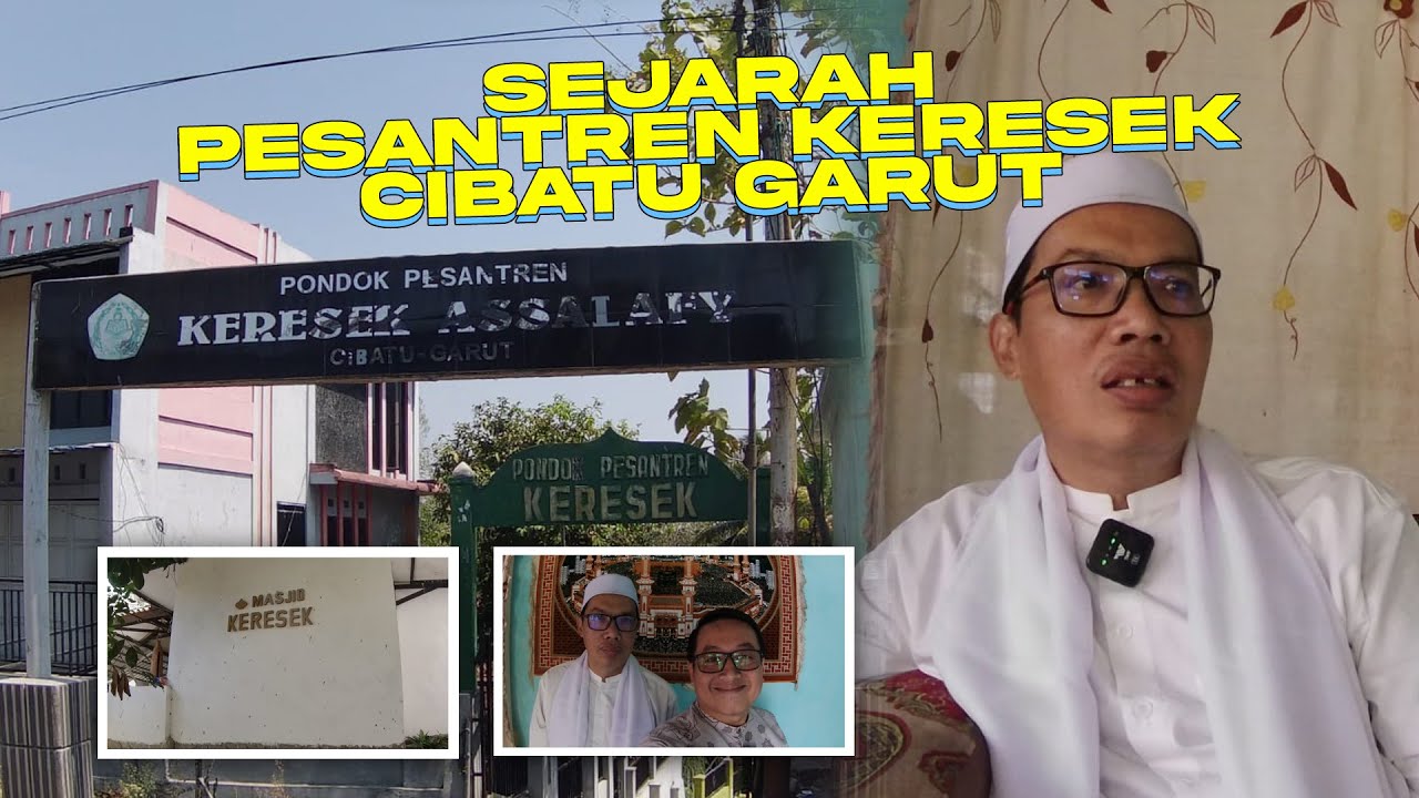 Menjejaki Sejarah Singkat Pesantren Tertua di Kab. Garut II Ponpes Keresek Cibatu II Cibatu 2023