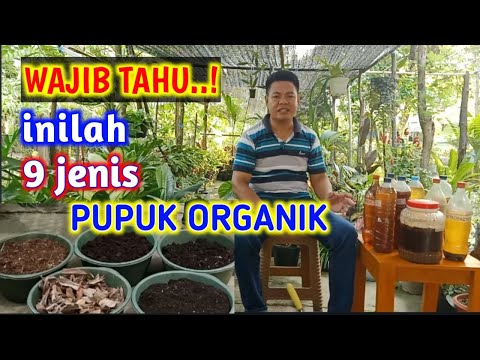 Video: Berbagai Pupuk Organik - Jenis Pupuk Untuk Berkebun Organik