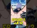 Jujutsu Kaisen Episode 2 Season 2 EXPLAINED