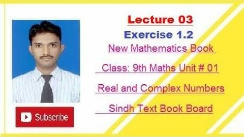Unit 01|Exercise 1.2(Q.no.01)|Real and Complex numbers|Class 9th New Maths Book|Sindh Board