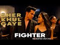 SHER KHUL GAYE - FIGHTER - VINA FAN PARODI RECREATE - HRITHIK ROSHAN DEEPIKA PADUKONE