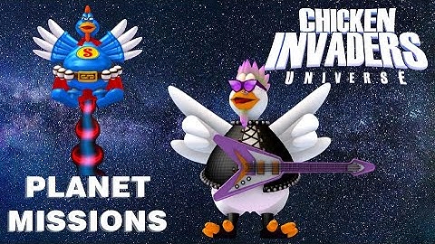 Chicken Invaders Universe - Planet missions - 07/14/2022