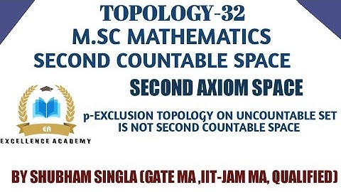 p exclusion topology is not second countable space|Second countable space example|Topology|- 32