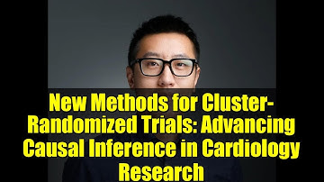 New Methods for Cluster-Randomized Trials: Advancing Causal Inference in Cardiology Research