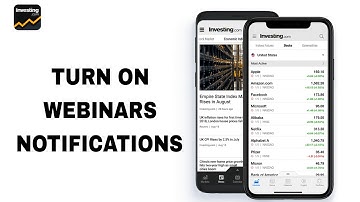 How To Turn On Webinars Notifications On Investing.com App
