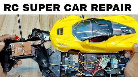 Super car repair | Rc super car repair | how to repair remote control car