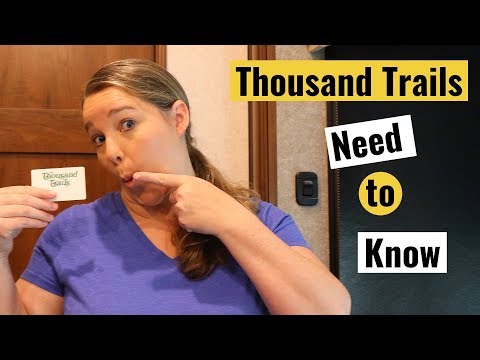 Thousand Trails Campground Memberships//Everything You Need to Know