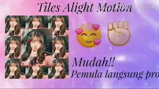 #Alightmotion   TUTORIAL ALIGHTMOTION  (TILES)||GAMPANG BANGET screenshot 1