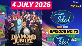 Indian Idol 16: 4 July 26 | Diamond Jubilee Celebration Episode Live |Today Live Episode Indian Idol