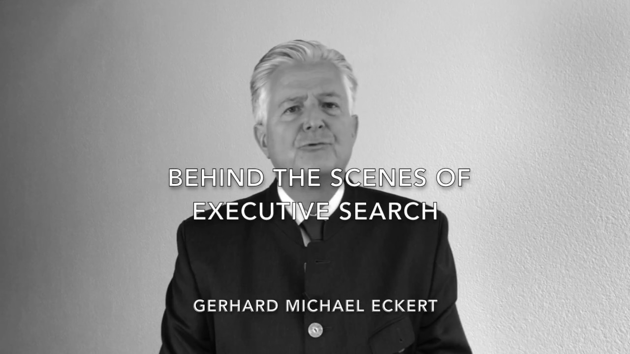Behind the scenes of executive search - Gerhard Michael Eckert, CEO Höchsmann & Company