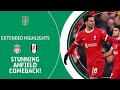 🔴 STUNNING ANFIELD COMEBACK! | Liverpool v Fulham Carabao Cup extended highlights image