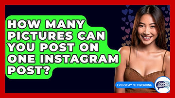 How Many Pictures Can You Post On One Instagram Post? - Everyday-Networking