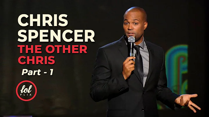 Chris Spencer The Other Chris  Part 1 | LOLflix