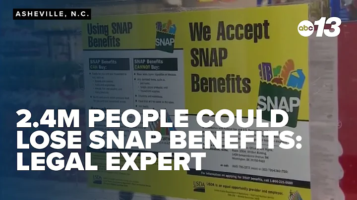 2.4M people could lose SNAP benefits: legal expert