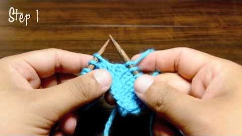 How to Knit The Knit Front and Back Increase (kfb)
