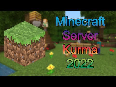 Minecraft Server Nasıl Kurulur 2022 Sesli Anlatım