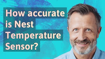 How accurate is Nest Temperature Sensor?