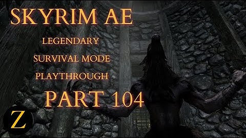 Skyrim Anniversary Edition / Legendary Difficulty Survival Mode Part 104 - Bit Of A Derail
