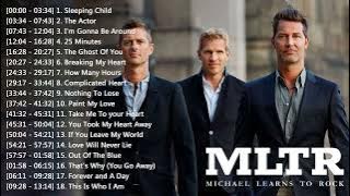 Michael Learns To Rock Greatest Hits - MLTR Full Album
