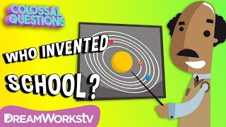 Who Invented School? | COLOSSAL QUESTIONS