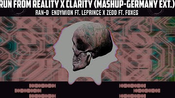Run From Reality x Clarity (Mashup-Germany Extended Edit)