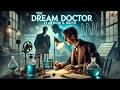 The Dream Doctor 🔬🕵️ Craig Kennedy’s Scientific Sleuthing (Full Audiobook)