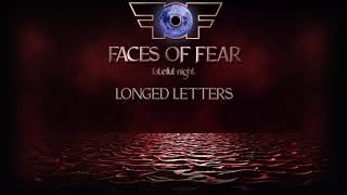 Faces of Fear - Longed Letters (Single edit)