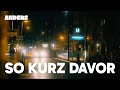 Ref:4StI2oeUImE Anders - so kurz davor (official video)